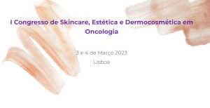 Em março chega o congresso Oncoskin