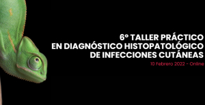 Marque na agenda:  6.º Workshop Prático sobre Diagnóstico Histopatológico de Infeções de Pele