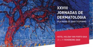 XXVIII Jornadas de Dermatologia de Vila Nova de Gaia/Espinho: inscrições a decorrer