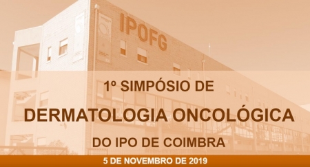IPO de Coimbra realiza 1.º Simpósio de Dermatologia Oncológica